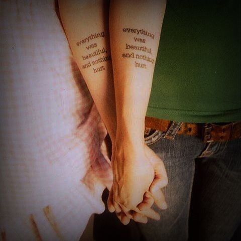 1434862426 unique 20couple 20tattoo 20quotes 20on 20forearm 20  20everything 20was 20beautiful 20and 20nothing 20hurtlove 20couple 20tattoo f14023