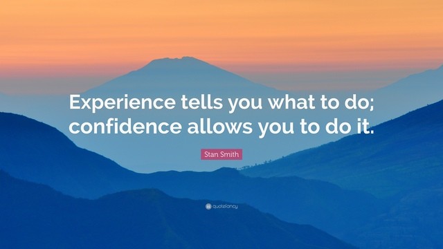 1562037587 1502820 stan smith quote experience tells you what to do confidence allows