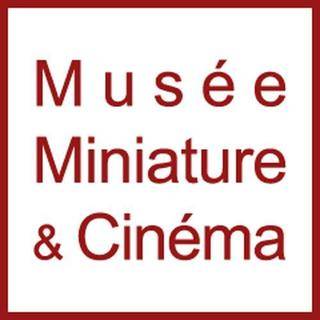 Musée Miniature et Cinéma