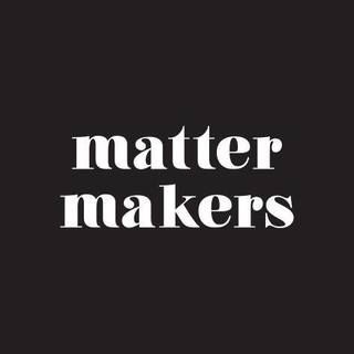 1533184242 matter makers