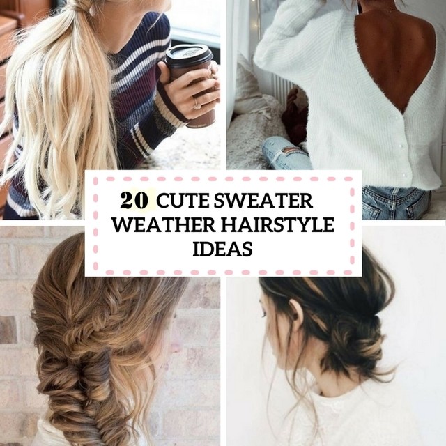 15 cute sweater weather hairstyle ideas cover
