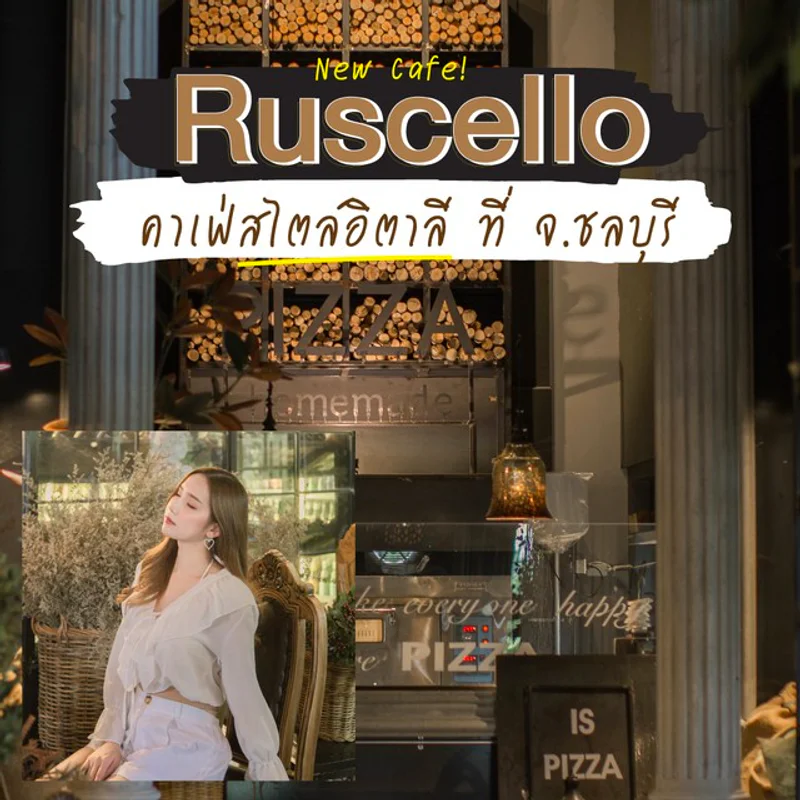พาเที่ยวคาเฟ่ชลบุรี มีดีมากกว่าทะเล 1stpapat x Ruscello Cafe